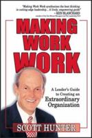 Making Work Work (Making Life Work Series) 0974511102 Book Cover