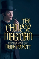 The Chinese Magician (Strange Gods) 1835307574 Book Cover