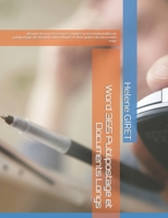 Word 365 Publipostage et Documents Longs: Résumé de cours et exercices corrigés sur les fonctionnalités du publipostage, des insertions automatiques ... gestion des documents longs (French Edition) B0CPTKZYLQ Book Cover