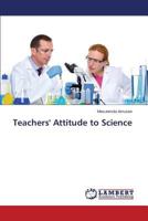 Teachers' Attitude to Science 3848410249 Book Cover
