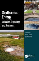 Geothermal Energy: Utilization, Technology and Financing 1032069481 Book Cover