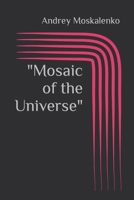 "Mosaic of the Universe" B09YQM6S7P Book Cover