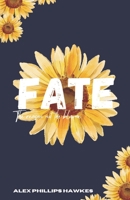 FATE: The Reason not the Blame B0CKDFW627 Book Cover