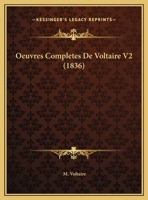 Oeuvres Completes De Voltaire V2 (1836) 1168166489 Book Cover