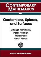 Quaternions, Spinors, and Surfaces 0821819283 Book Cover