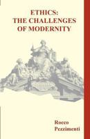 Ethics: The Challenges of Modernity 0852448139 Book Cover