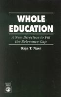 Whole Education 081919610X Book Cover