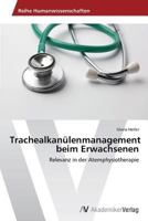 Trachealkanülenmanagement beim Erwachsenen 3639786483 Book Cover