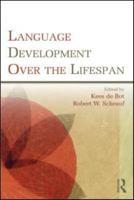 Language Development Over the Lifespan 0805864601 Book Cover