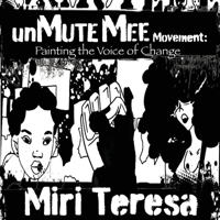 unMuteMee Movement: Painting The Voices of Change 1737670100 Book Cover