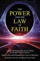 The Power & the Law of Faith 0990964361 Book Cover