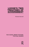 Locke's Two Treatises of Government 0415555523 Book Cover
