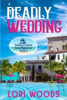 A Deadly Wedding: Ashdown Estate Cozy Mysteries: Book 2 B086BJYR79 Book Cover