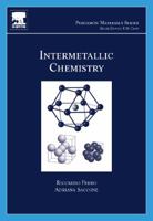 Intermetallic Chemistry: Volume 13 0080440991 Book Cover