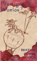 Vértigos y vuelos 1326553887 Book Cover