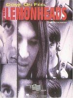 The Lemonheads - Come On Feel The Lemonheads 0793537290 Book Cover