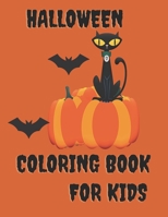 Halloween Coloring Book for Kids: A Fun Book for Creative Halloween Lovers B09DMTZGNZ Book Cover