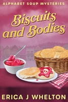 Biscuits and Bodies: Cozy Mystery 1956069267 Book Cover