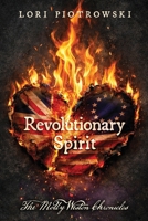Revolutionary Spirit: The Molly Weston Chronicles B0H29DBKHV Book Cover