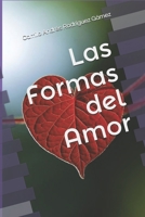 Las formas del amor: Cuentos cortos B08ZB19B85 Book Cover