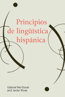 Principios de Lingüística Hispánica 1647125251 Book Cover