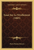 Essai Sur Le Nivellement (1805) 1141381362 Book Cover