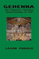 Gehenna: The Orthodox Patristic Understanding of Hell 153276636X Book Cover