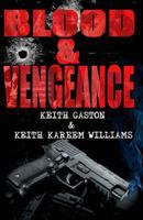 Blood & Vengeance 1502846594 Book Cover