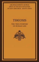 Theosis: The True Purpose of Human Life 1738600580 Book Cover