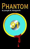 Phantom '91 1420856901 Book Cover
