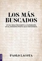 Los más buscados: En el cielo iniciaron la expedición. En el infierno intentarán detenerte. (Spanish Edition) 9506832013 Book Cover