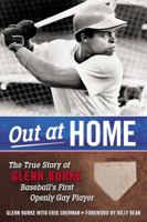 Out at Home: The Glenn Burke Story 0425281434 Book Cover