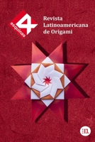 Revista Latinoamericana de Origami "4 Esquinas" No. 31 1387596756 Book Cover