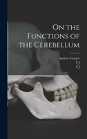 On the Functions of the Cerebellum 1017706247 Book Cover