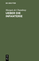 Ueber die Infanterie 3112446178 Book Cover