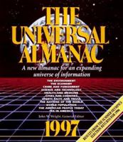 The Universal Almanac: A New Almanac for an Expanding Universe of Information 1990 0836221877 Book Cover