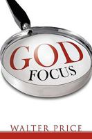 God Focus 1615070346 Book Cover