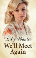 We'll Meet Again 0099580381 Book Cover