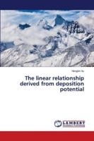 The linear relationship derived from deposition potential 6139952263 Book Cover