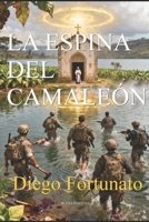 LA ESPINA DEL CAMALEÓN (Spanish Edition) B09XZP8561 Book Cover