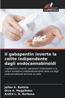Il gabapentin inverte la colite indipendente dagli endocannabinoidi (Italian Edition) 620764655X Book Cover