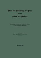 Uber Die Bedeutung Der Pilze Fur Das Leben Des Waldes 3662318237 Book Cover