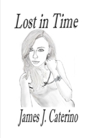 Lost in Time B09B359X83 Book Cover