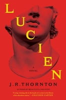 Lucien : A Novel 0063458438 Book Cover