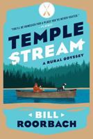 Temple Stream: A Rural Odyssey 0385336543 Book Cover
