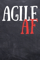 Agile AF: Scrum Master College Ruled Notebook (6x9 inches) with 120 Pages 1711222062 Book Cover