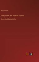 Geschichte des neueren Dramas: Erster Band Zweite Hälfte 336866168X Book Cover