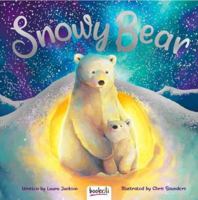 Snowy Bear Picture Book Padded Portrait 1787722279 Book Cover