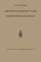 Zentralisation Und Dezentralisation 3642983316 Book Cover