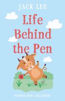 Life Behind the Pen 1803131667 Book Cover